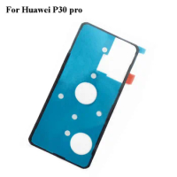 For Huawei P30 Pro P 30 pro Back Rear Battery cover Bezel 3M Glue Double Sided Waterproof Adhesive Sticker Tape Parts P30pro