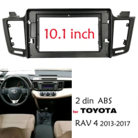 10.1inch 2 din Car Radio Audio Frame Fascia For Toyota RAV4 RAV-4 2013-2017 Android CAR Radio Dask Fitting Panel Kit headunit