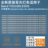 10 PCS/lot 5LED(3V) 530mm LED Backlight strip for BAIRD TI5510DLEDDS 55LEX-6027 2W2006-DS55M7800-01 DS55M78-DS02-V01 DSBJ-WG