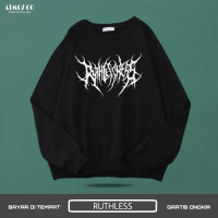 Crewneck Metal Pria Wanita Motif Font Ruthless Hitam Terbaru Lengan Panjang Oversize M L XL XXL XXXL