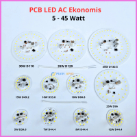 PCB LED AC Ekonomis Watt Lengkap 5 7 9 12 15 18 25 30 35 45 Watt Mesin Lampu LED AC