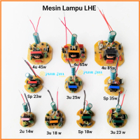 PCB Mesin Lampu LHE 2u 3u 4u Spiral U2 U3 U4 Watt Lengkap 14 18 23 25 35 45 65 85 Watt