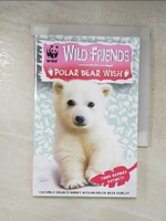【書寶二手書T3／原文小說_LJA】Polar Bear Wish_Linda Chapman, Michelle Misra