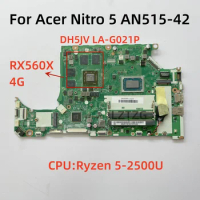 LA-G021P For Acer Nitro 5 A315-41 AN515-42 Laptop Motherboard CPU R5-2500U RX560X 4G NBQ3R11001 100% Test OK