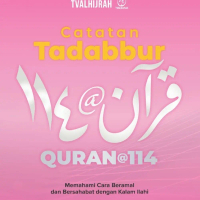 Catatan Tadabbur Quran@114 (Jilid 4)