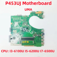 P453UJ Mainboard For ASUS P453UA PRO453U PRO453UJ P453U Laptop CPU: I3-6100U I5-6200U I7-6500U UMA DDR4 100% Test OK