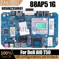 For DELL AIO T50 Notebook Mainboard 6050A2350601 88AP5 1G RAM All-in-one Mainboard