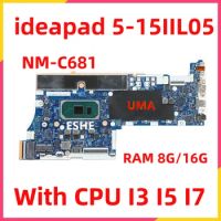 NM-C681 For Lenovo ideapad 5-15IIL05 Laptop Motherboard With CPU I3 I5 I7 UMA RAM 8G 16G FRU 5B20S44025 5B20S44023 100% test