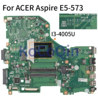 For ACER Aspire E5-573 E5-573G I3-4005U Notebook Mainboard DA0ZRTMB6D0 DDR3 Laptop Motherboard