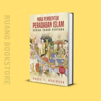 Para Pembentuk Peradaban Islam - Hard Cover - Original Segel
