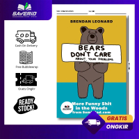 Bears Don't Care About Your Problems