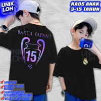 Kaos ANAK BARCA KAPAN Tshirt REAL MADRID 15 UCL KAOS KATA KATA BOLA PRIA DAN WANITA - Kaos Distro Pr