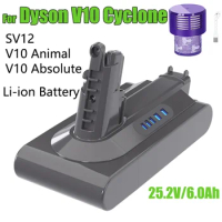 For Dyson V10 Battery 25.2V 6000mAh Li-ion Rechargeable Battery SV12 V10 Absolute V10 Fluffy cyclone V10 Battery Vacuum Cleaner