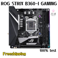 For ROG STRIX B360-I GAMING Motherboard 32GB HDMI PCI-E3.0 M.2 LGA 1151 DDR4 Mini-ITX B360 Mainboard 100% Tested Fully Work