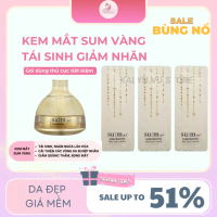 5 Gói Sample Kem Mắt Sum Vàng tái sinh giảm nhăn,xóa vết chân chim và thâm bọng  mắt-Sum:37 Losecsum