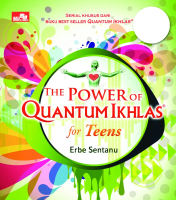 Buku The Power of Quantum Ikhlas For Teens
