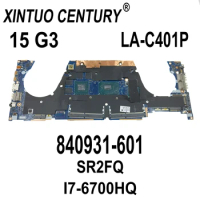 840931-601 for HP 15 G3 motherboard APW5U LA-C401P CPU SR2FQ I7-6700HQ 100% test work