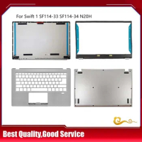 New/org For Acer Swift 1 SF114-33 SF114-34 N20H2 LCD Back Cover /LCD Bezel / Palmrest upper cover /Bottom Case,Silver