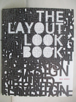 【書寶二手書T9／設計_J1D】The Layout Look Book_Weber, Max