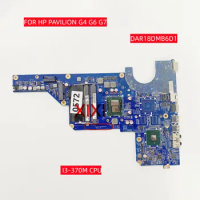 DAR18DMB6D1 FOR HP PAVILION G4 G6 G7 Laptop Motherboard With I3-370M CPU 100% Fully Tested