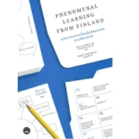 หนังสือ Phenomenal Learning: นวัตกรรมการเรียนรู้แห่งอนาคตแบบฟินแลนด์