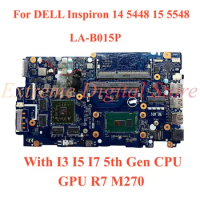 For DELL Inspiron 14 5448 15 5548 Notebook PC motherboard LA-B015P with I3 I5 I7 5th Gen CPU GPU R7 M270 100% Tested Fully Work