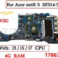 17863-1 For Acer swift 3 SF314-54 SF314-54G Laptop motherboard With i3 i5 i7 8th CPU V2G GPU 4G RAM 100% tested good