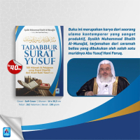 Tadabbur Surat Yusuf 100 Hikmah & Pelajaran yang Dapat Dipetik dari Kisah Nabi Yusuf 'Alaihis Salam 