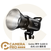 免運 Godox 神牛 SL60II D 白光 LED 攝影燈 補光燈 持續燈 保榮卡口 公司貨 ◎相機專家◎