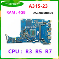 DA0Z8EMB8C0 Motherboard For Acer Aspire A315-23 A315-23G Laptop Motherboard With CPU R3 / R5 / R7 / NBHVT11007 Mainboard RAM 4GB