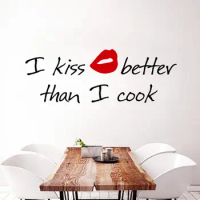 Small 57x20cm Wall Decal Quote Vinyl Sticker I Kiss Better Than I Cook Kitchen Decor Removable Home Dining Room Mural YO-171