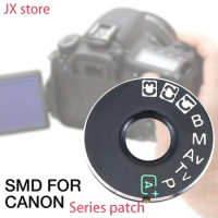For Canon 5D3 5D4 60D 6D mode dial pad turntable patch tag plate nameplate Camera repair parts