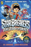 Kinokuniya Children Book - Star Breakers Zeke Zero Vs The Galaxy - 9780241744826