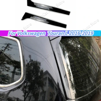 Touran Rear Window Side Wing Roof Spoiler Stickers Trim Cover Decoration Body Kits Tuning For VW Touran L 2016 2017 2018 2019