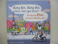 【書寶二手書T5／少年童書_E8G】Kitty Kat, Kitty Kat Where Have You Been - Paris_Russell Punter