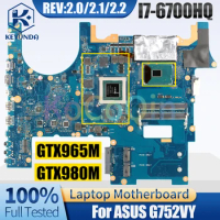 REV.2.0 REV:2.2 REV:2.3 For ASUS G752VY Notebook Mainboard I7-6700HQ GTX965M GTX980M 60NB09Y0 Laptop Motherboard Full Tested