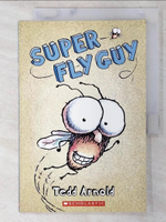 【書寶二手書T1／原文小說_EZN】Super Fly Guy_Arnold, Tedd