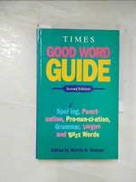 【書寶二手書T1／語言學習_EAA】Times good word guide_Martin H. Manser