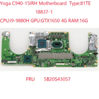 18837-1 Yoga C940-15IRH Motherboard 5B20S43057 For ideapad Yoga C940-15IRH Laptop 81TE i9-9880H GTX1650 4G RAM:16G 100% Test