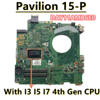 DAY11AMB6E0 Y11A For HP Pavilion 15-P Laptop Motherboard With I3-4030 I5-4200 I7-4500 CPU 774768-501 774768-001 100% Work