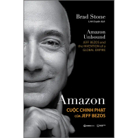 Sách Amazon – Cuộc Chinh Phạt Của Jeff Bezos