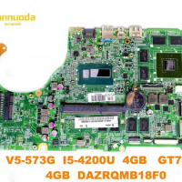 original for ACER V5-573G laptop motherboard V5-573G I5-4200U 4GB GT750M 4GB DAZRQMB18F0 tested good free shipping