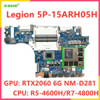 For Lenovo Legion 5P-15ARH05H Laptop Motherboard NM-D281 CPU R5-4600H/R7-4800H GPU RTX2060 6G 5B20Z23010 5B20Z23010 5B20Z21600