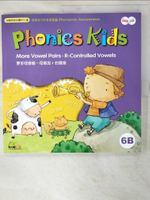 【書寶二手書T4／語言學習_JDL】Phonics Kids(初階英語拼讀系列6B)更多母音組-母音加r的發音