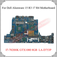 Laptop Motherboard For Dell Alienware 15 R3 17 R4 8WCKC D91R7 Logic Board I7-7820HK GTX1080 8GB LA-D753P N17E-G3-A1 Main Board