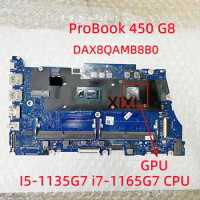 DAX8QAMB8B0 For HP ProBook 450 G8 Laptop Motherboard with I5-1135G7 i7-1165G7 CPU GPU 100% Fully tested