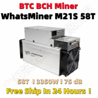 Free Shipping BTC Miner WhatsMiner M21S 58T With PSU Better Than Antminer S9 S11 S15 S17 S17 Pro T17 Z9 Z11 S19 WhatsMiner M3