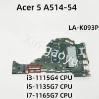 Original For Acer Aspire 5 A515-56 A515-56T A514-54 Laptop Motherboard i3-1115G4 i5-1135G7 i7-1165G7 NBA1711006 FH5AT LA-K093P