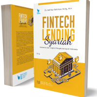 Fintech Lending Syariah - Eksistensi dan Urgensi Pengaturannya