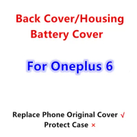 Oneplus6 Housing For Oneplus 6 One Plus 6.28" Glass Battery Back Cover Repair Replace Door Phone Rear Case + Camera Lens